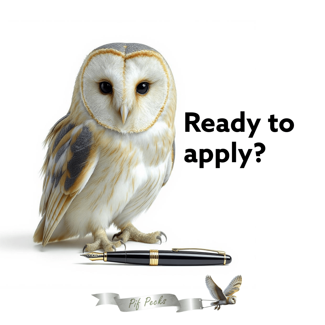 Barn owl sat infront of a pen. Text reads "Ready to apply". Partnership Invoice Finance "pif pecks" banner located at bottom of the image.