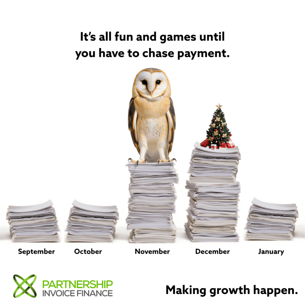 Text reads "It's all fun and games until you have to chase payment." Image shows a barn owl sat on a huge pile of invoices, next to it is a seasonal Christmas tree ontop of an even bigger pile of invoices. The role of credit control during seasonal peaks is vital.